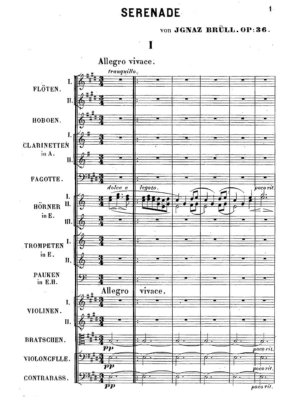 Brüll - Serenade E-Dur Op. 36.