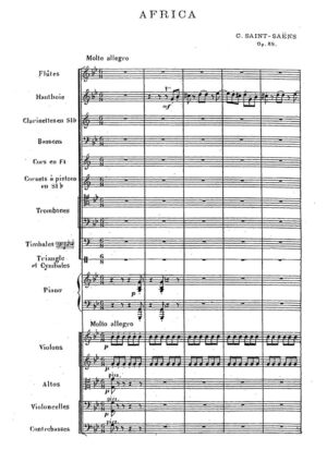 Saint-Saëns - Africa, Fantaisie pour piano avec accompagnement d’Orchestre, Op. 89