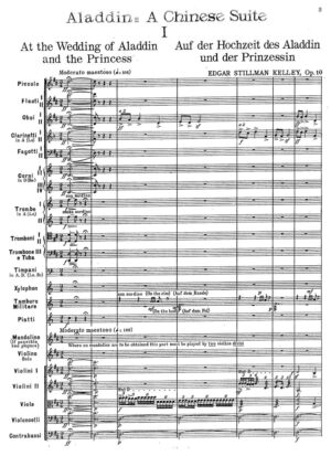 Stillman Kelley - Aladdin, A Chinese Suite for Orchestra, Op.10