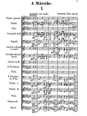 Kiel - Vier Märsche Op. 61 for large orchestra